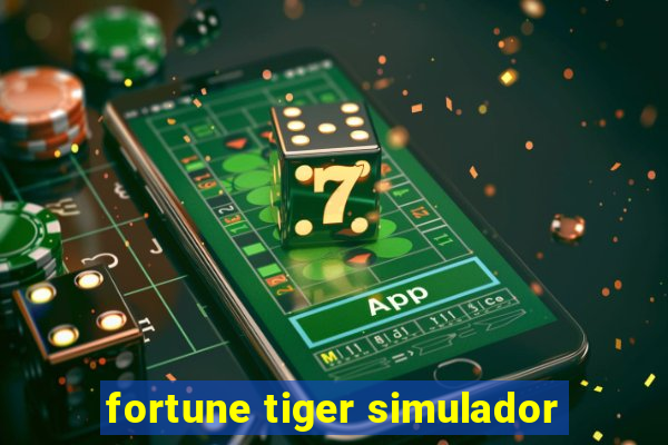 fortune tiger simulador